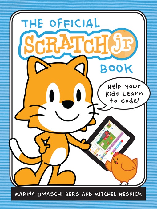 Title details for The Official ScratchJr Book by Marina Umaschi Bers - Available